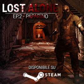 LOST ALONE EP.2 – Paparino | Trailer Ufficiale